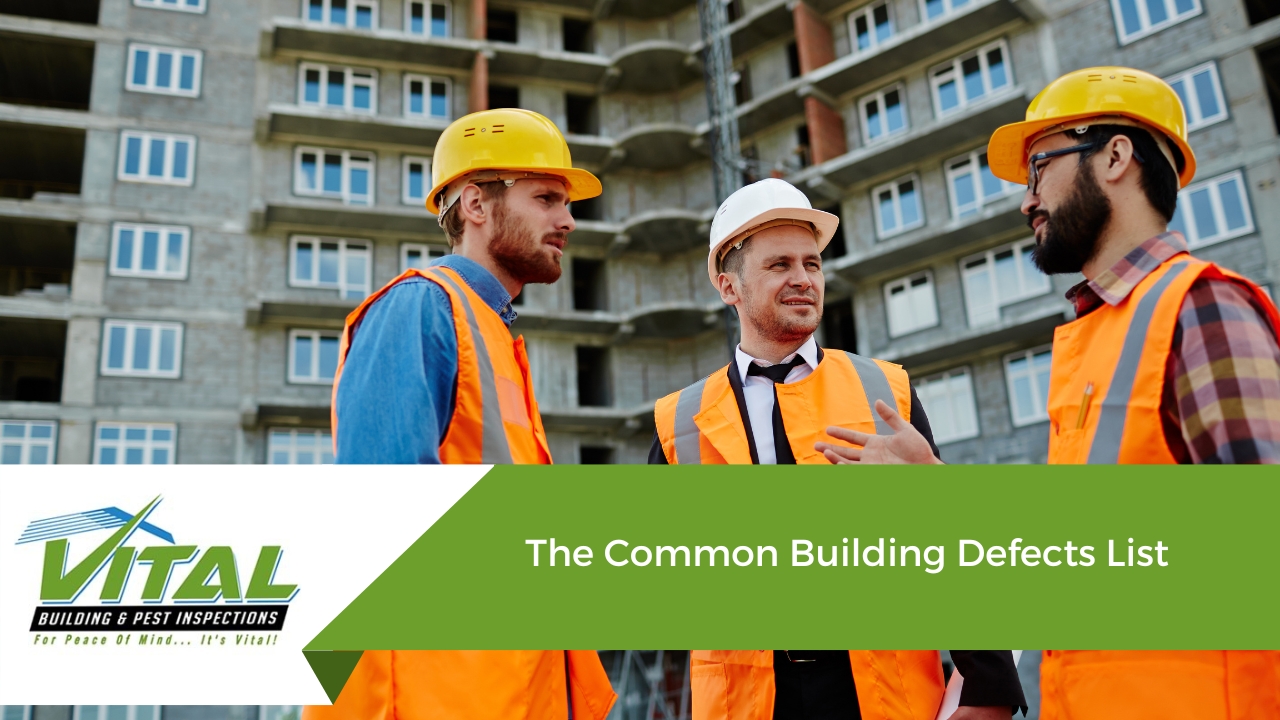The Common Building Defects List