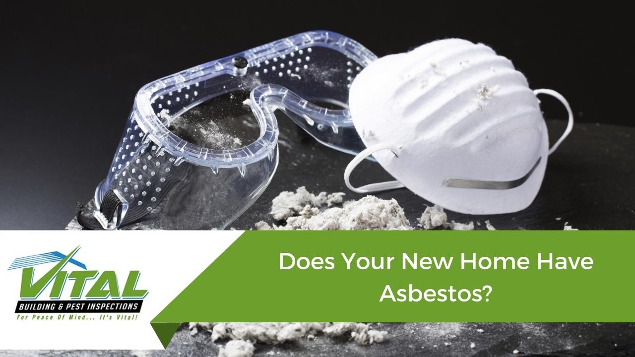 Does Your New Home Have Asbestos