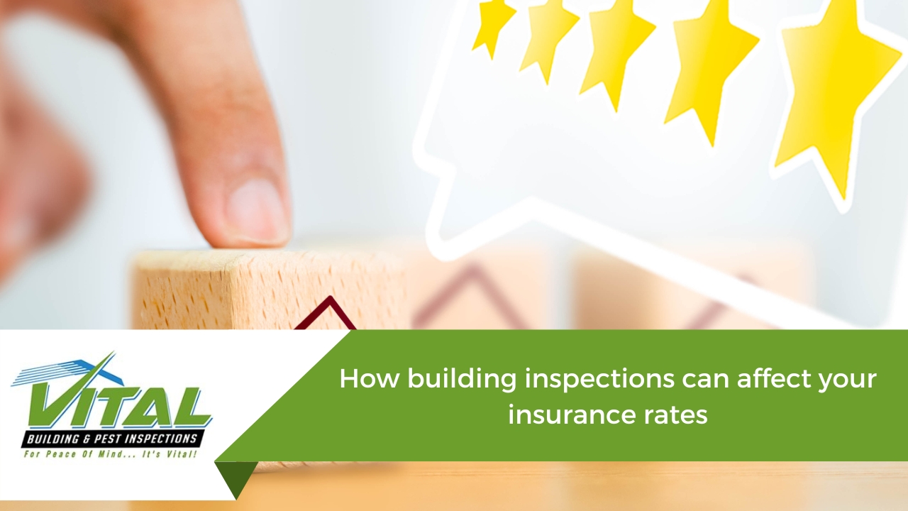 How building inspections can affect your insurance rates
