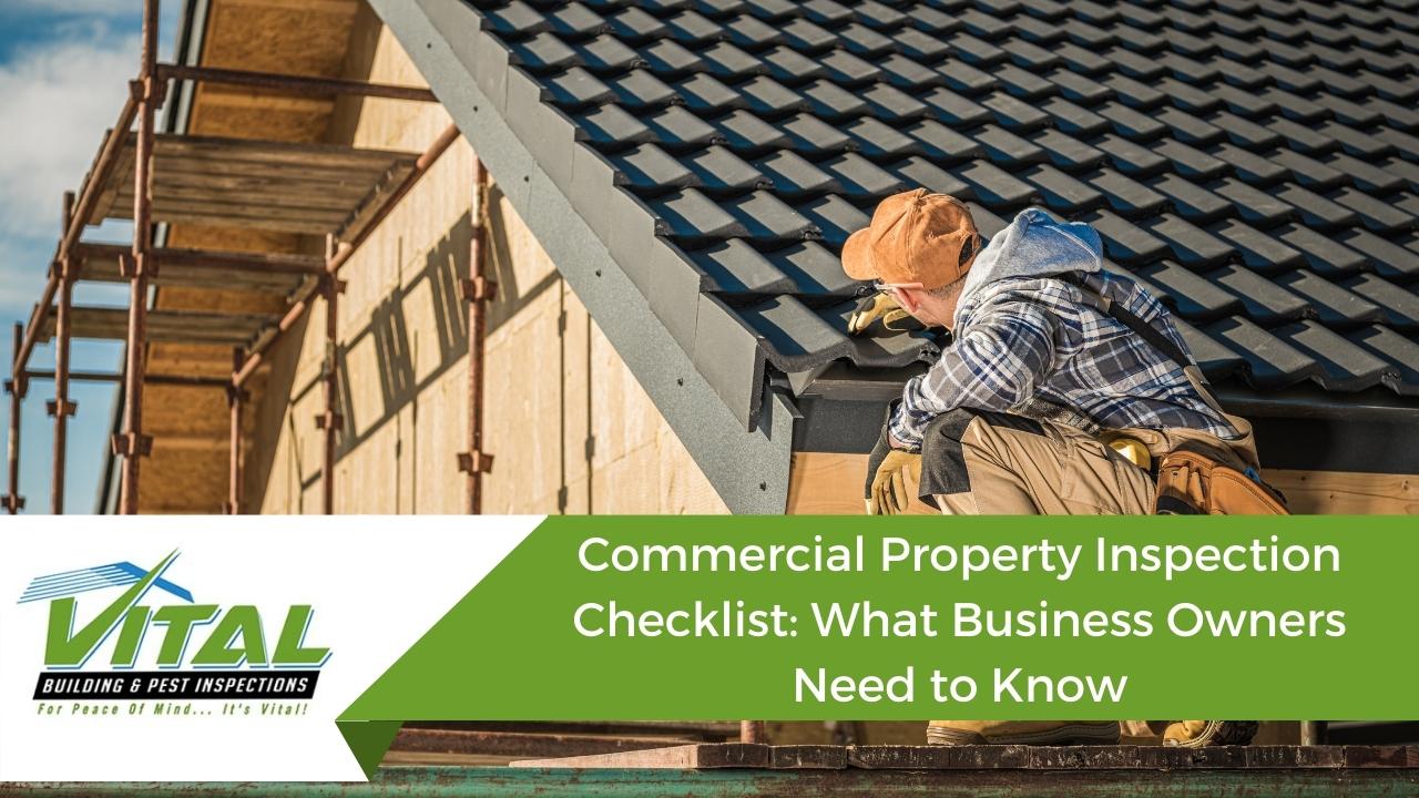 Commercial Property Inspection Checklist_ What Business Owners Need to Know